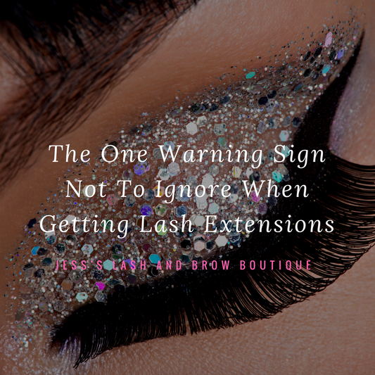 The ONE warning sign NOT to ignore when getting Lash Extensions